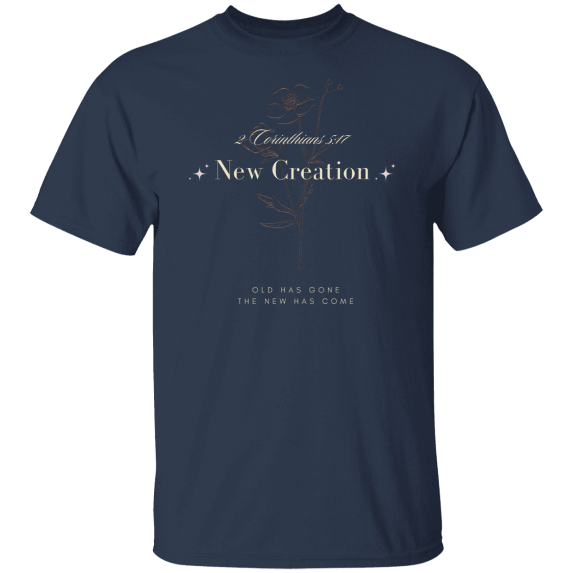 New Creation T-Shirt